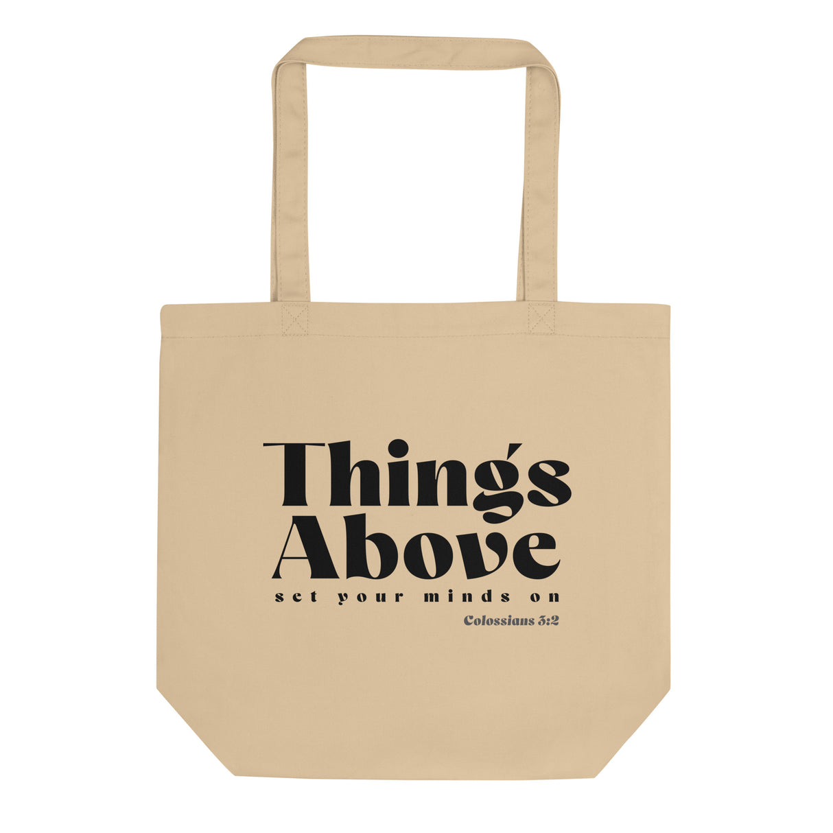 Natural oyster-colored eco tote bag featuring a black Things Above Colossians 3:2 typographic design.