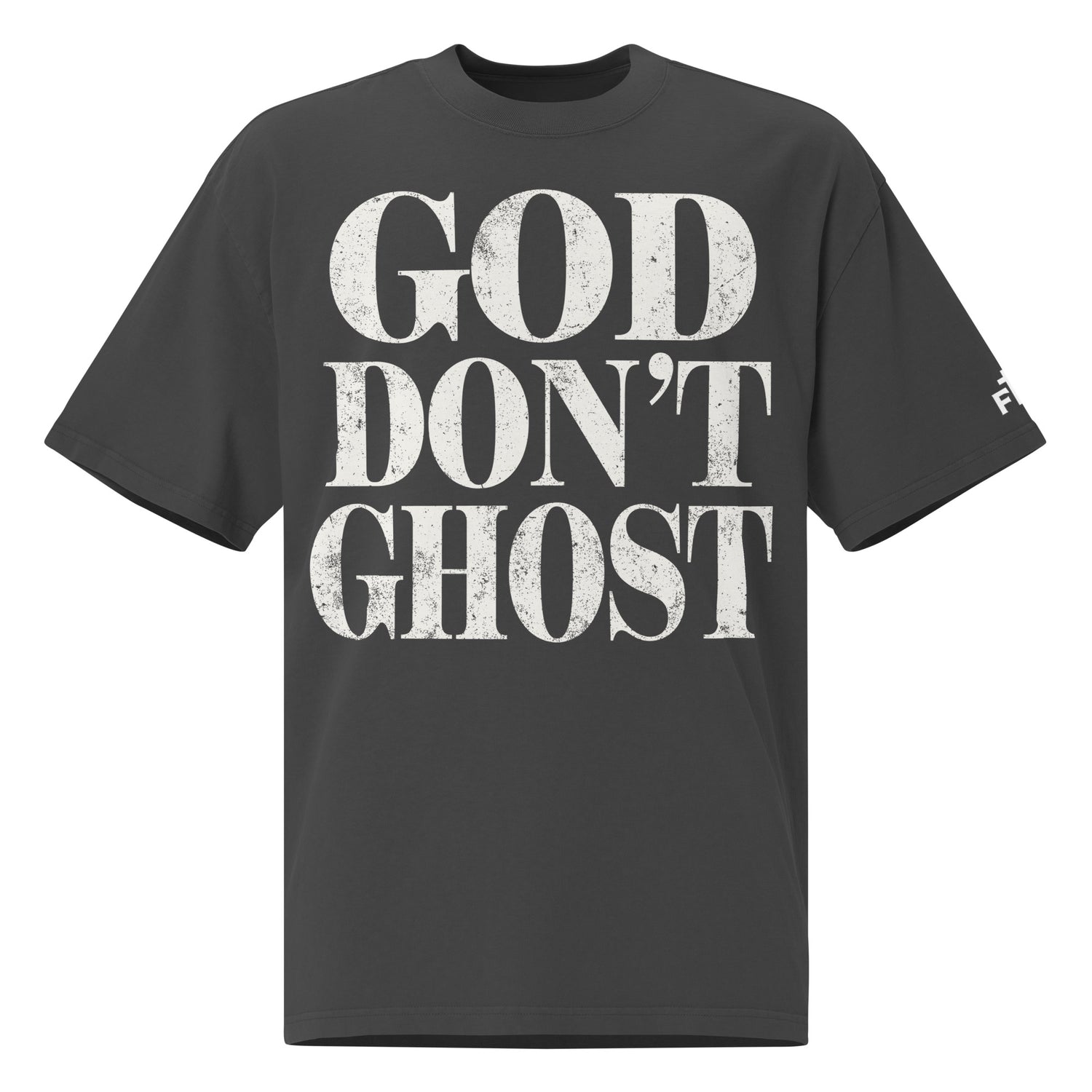 Black t-shirt with 'GOD DON'T GHOST' text on a white background