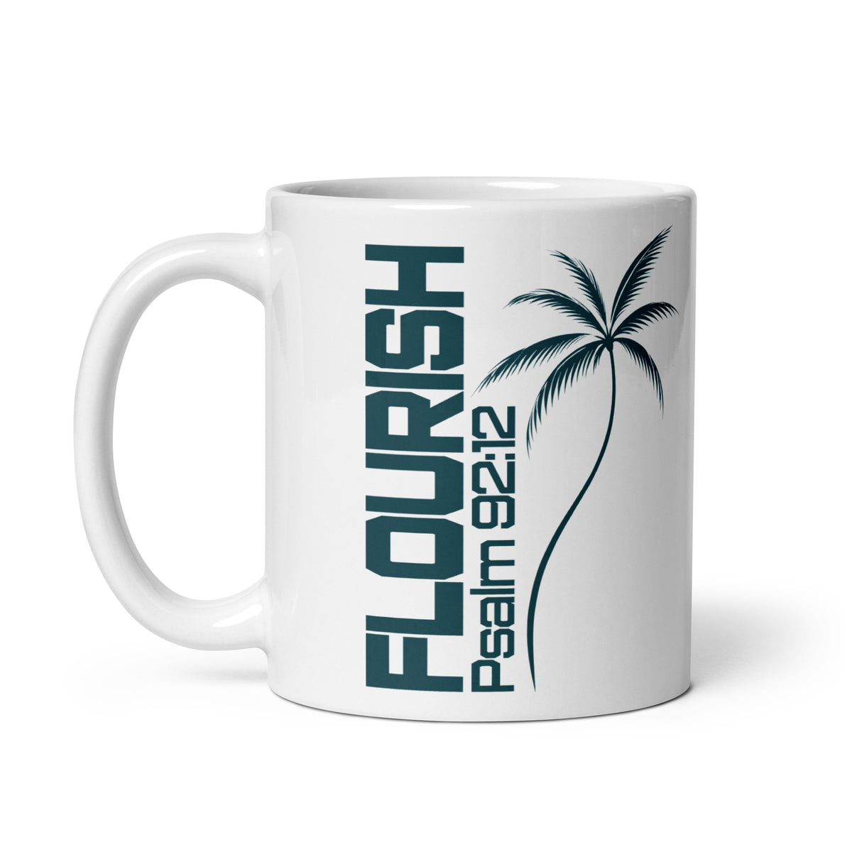 White glossy coffee mug with a left-side handle, featuring dark teal vertical FLOURISH lettering, Psalm 92:12, and a palm tree illustration.