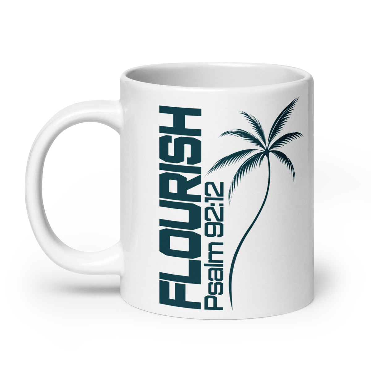 White glossy coffee mug with a left-side handle, featuring dark teal vertical FLOURISH lettering, Psalm 92:12, and a palm tree illustration.