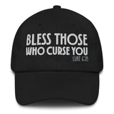 Bless Those Who Curse You Luke 6:28 Hat