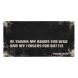 Large gaming mouse pad, black with cream distressing showing the scripture "He trains my hands for war and my fingers for battle, Psalm 144:1"