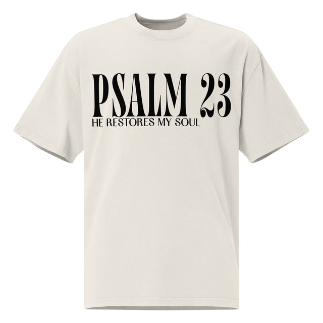 Front view of a faded bone oversized tee featuring black PSALM 23 lettering with He Restores My Soul underneath