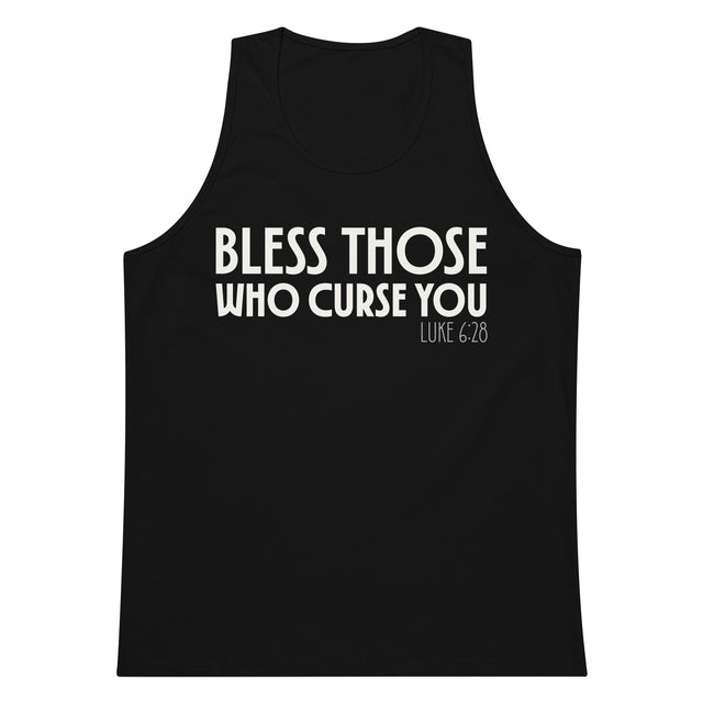 Black men’s tank top with bold cream-white “Bless Those Who Curse You” lettering and Luke 6:28 printed on the front.