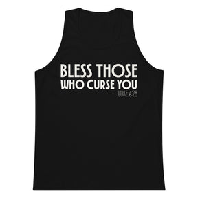 Black men’s tank top with bold cream-white “Bless Those Who Curse You” lettering and Luke 6:28 printed on the front.