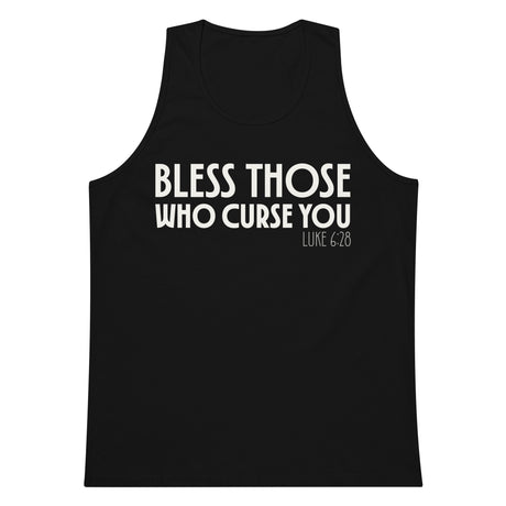 Black men’s tank top with bold cream-white “Bless Those Who Curse You” lettering and Luke 6:28 printed on the front.