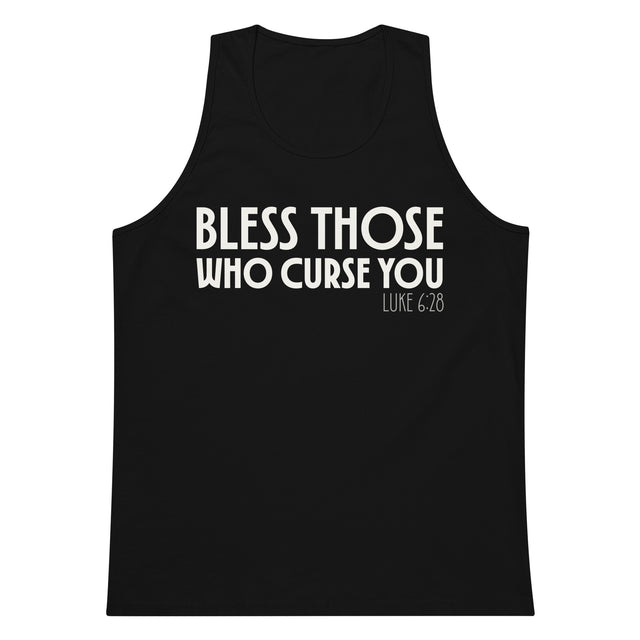 Black men’s tank top with bold cream-white “Bless Those Who Curse You” lettering and Luke 6:28 printed on the front.
