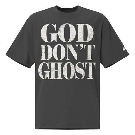 Black t-shirt with 'GOD DON'T GHOST' text on a white background