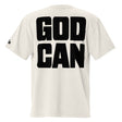 GOD CAN // Oversized Tee