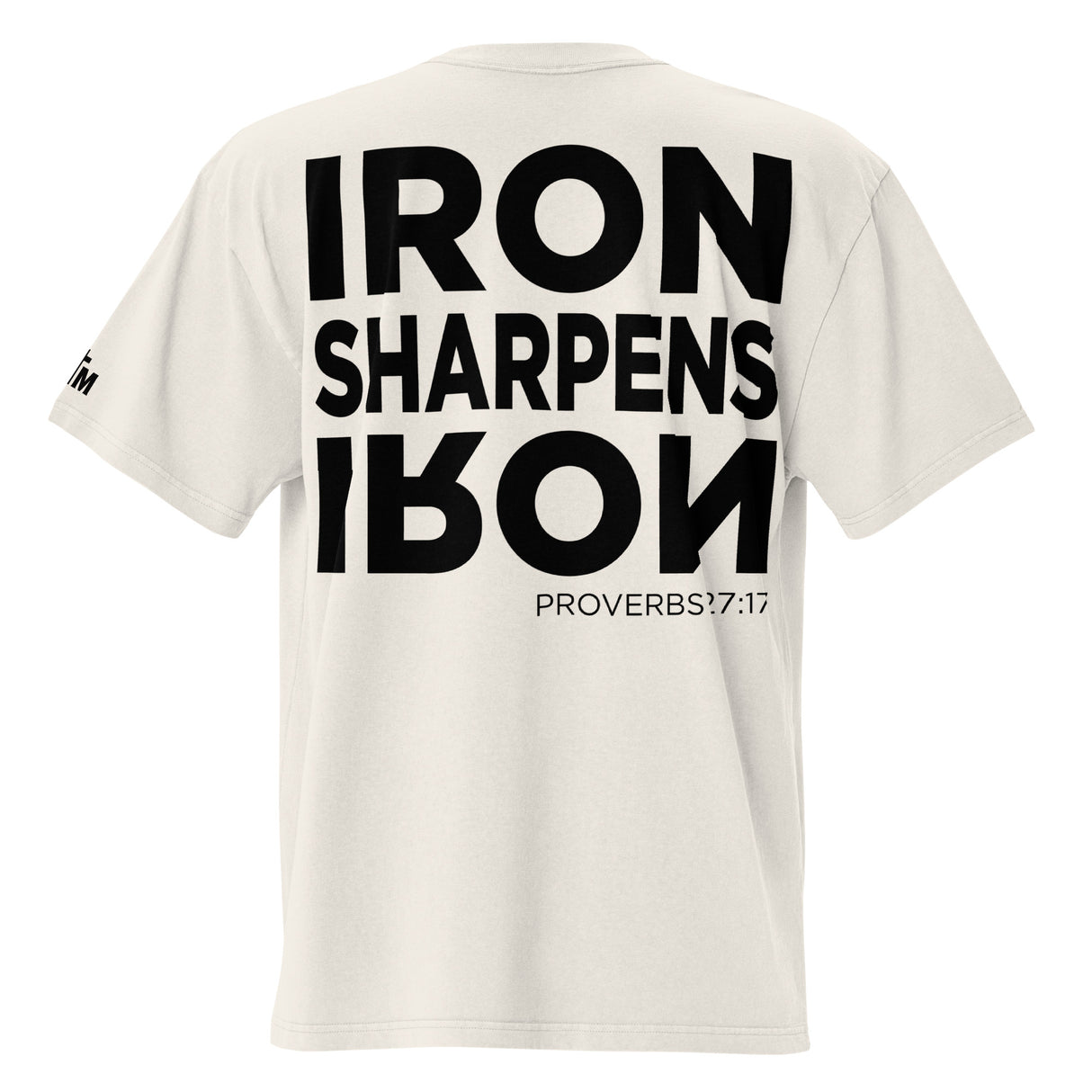 White t-shirt with black text "Iron Sharpens Iron" on the back on a white background