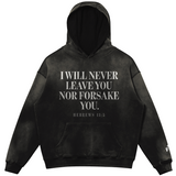 Black hoodie with text 'I will never leave you nor forsake you' on a white background