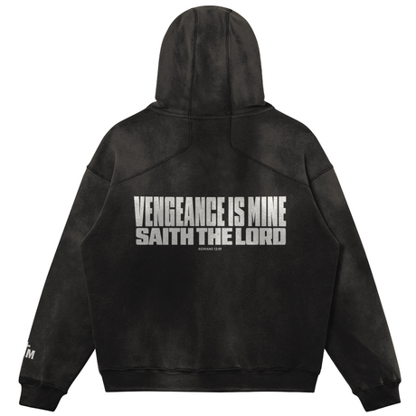 Black hoodie with "Vengeance is Mine Saith The Lord" in white typography