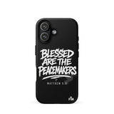 Black phone case with 'Blessed are the Peacemakers' text on a white background