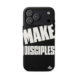 Black phone case with 'MAKE DISCIPLES' text on a white background