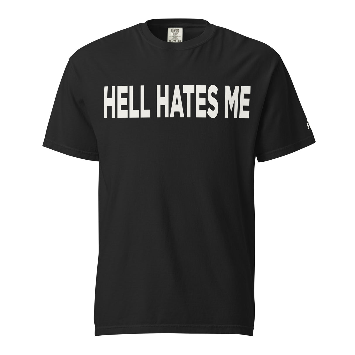 Black Hell Hates Me Garment-Dyed Heavyweight Shirt - Main Product Image - Front View