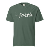 'Have Faith' cream white script font printed on a Blue Spruce Cotton tee