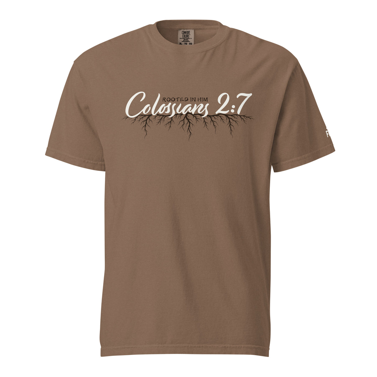 Espresso Brown tee with Colossians 2:7 print in cream white