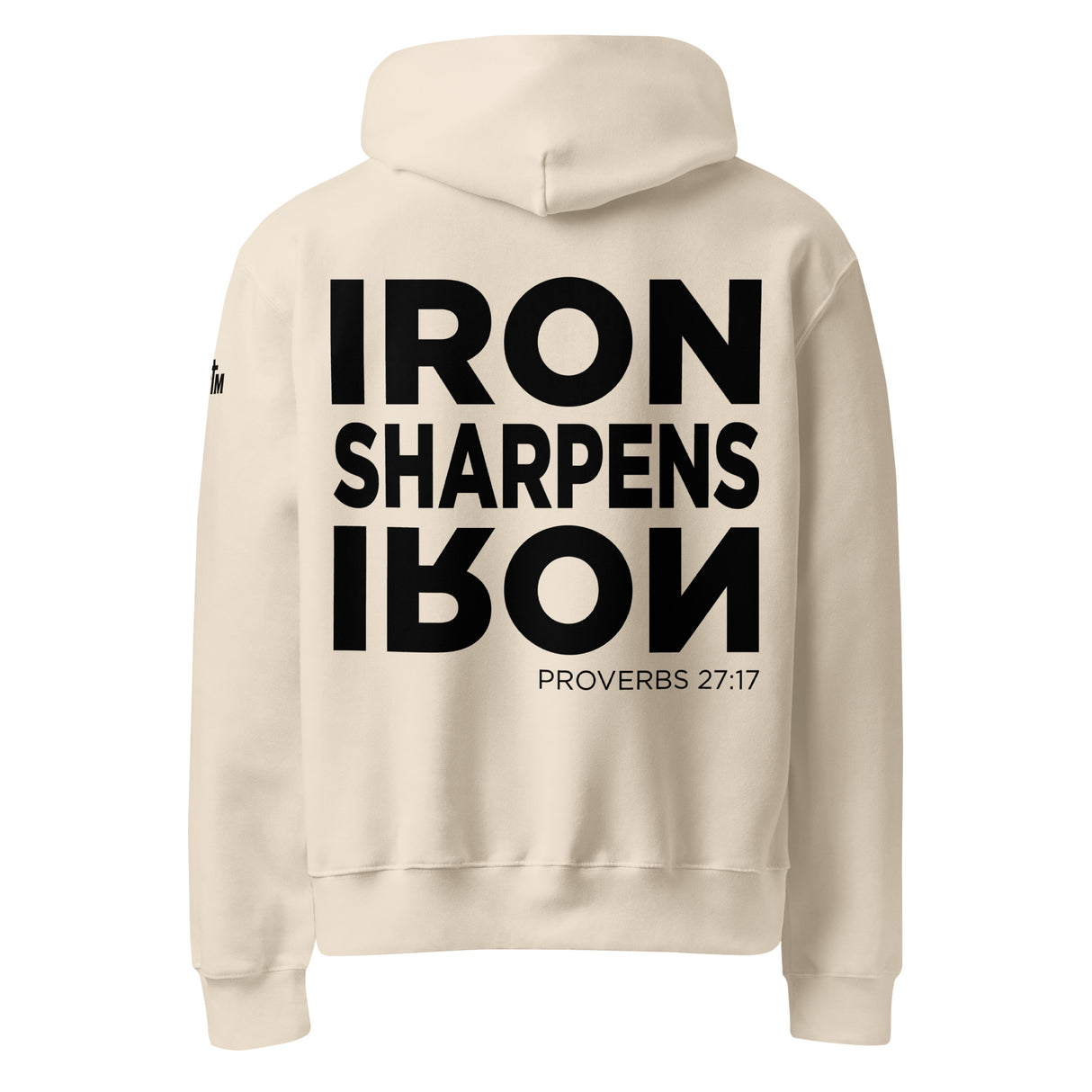 Beige hoodie with 'IRON SHARPENS IRON Proverbs 27:17' text on the back against a white background