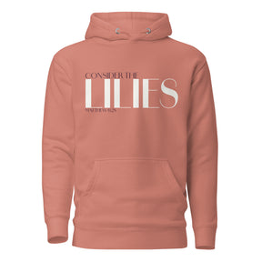Mauve Hoodie with "Consider The Lilies, Matthew 6:28" printed in cream white and burgundy