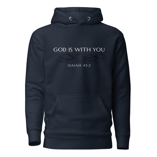 Navy blue hoodie with a graphic design on the chest against a white background. Text says "God is With You, Isaiah 43:2"